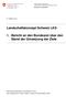Landschaftskonzept Schweiz LKS. 1. Bericht an den Bundesrat über den Stand der Umsetzung der Ziele