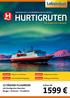 11-TÄGIGE FLUGREISE. schon ab. mit Hurtigruten-Seereise Bergen - Kirkenes - Trondheim AN BORD DES LEGENDÄREN POSTSCHIFFES: MIT NORDLICHT-GARANTIE
