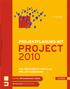 PROJECT 2010 PROJEKTPLANUNG MIT DAS PRAXISBUCH FÜR ALLE PROJECT-ANWENDER. EXTRA: Mit kostenlosem E-Book. MS Project 2010 incl.