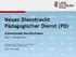Neues Dienstrecht Pädagogischer Dienst (PD)