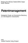 Patentmanagement. Wolfgang Burr/Michael Stephan/Birthe Soppe/ Steffen Weisheit