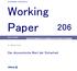 Working Paper 206. Der ökonomische Wert der Sicherheit ECONOMIC RESEARCH. Dr. Michael Heise