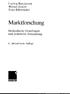 Ludwig Berekoven Werner Eckert Peter Ellenrieder. Marktforschung. Methodische Grundlagen und praktische Anwendung. 8., überarbeitete Auflage