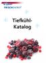 Inhaltsverzeichnis Kartoffelprodukte Gemüse Bio-Gemüse Obst Obstpüree Fisch-Spezialitäten Fleisch Fleisch-Convenience