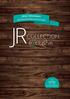 JR e xclusive. collection. Ihr Partner für den Einzelhandel
