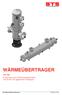 WÄRMEÜBERTRAGER. TYP VEV für alle Gase nach DVGW Arbeitsblatt G260 und für alle nicht aggressiven Sondergase