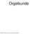 Orgelkunde. Verfasser: KMD Joachim Gehrold (Leer/Ostfriesland)