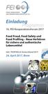 16. FEI-Kooperationsforum Food Fraud, Food Safety und Food Profiling Neue Verfahren für sichere und authentische Lebensmittel