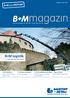 B+M Logistik. Tipps & Tricks. B+M Trockenbau-Broschüre. B+M goes facebook. B+M Industries. ...mehr dazu auf Seite 3 und 4. Ausgabe 8, April 2016