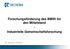 Forschungsförderung des BMWi für den Mittelstand - Industrielle Gemeinschaftsforschung. 30. Juni 2017, Frankfurt