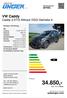 34.850,inkl. 19 % Mwst. VW Caddy. autounger.com. Preis: Unger & Frasch GmbH Neue Straße Kirchheim/Teck