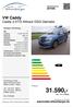 31.590,inkl. 19 % Mwst. VW Caddy Caddy 2.0TDi Alltrack DSG-Getriebe. automobile-stitzenberger.de. Preis: