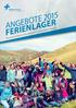 ANGEBOTE 2015 FERIENLAGER. Blaues Kreuz Prävention & Gesundheitsförderung Bern-Solothurn-Freiburg