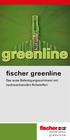 greenline fischer greenline Das erste Befestigungssortiment mit nachwachsenden Rohstoffen.