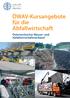 ÖWAV-Kursangebote für die Abfallwirtschaft. Österreichischer Wasser- und Abfallwirtschaftsverband