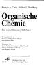 Organische Chemie. Francis A. Carey, Richard J. Sundberg. Ein weiterführendes Lehrbuch