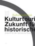Kulturtourismus Zukunft für die Historische Stadt