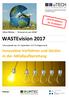 WASTEvision Innovative Verfahren und Geräte in der Abfallaufbereitung. Urban Mining - Ressourcen aus Abfall