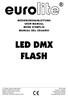 LED DMX FLASH BEDIENUNGSANLEITUNG USER MANUAL MODE D'EMPLOI MANUAL DEL USUARIO