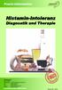 Histamin-Intoleranz. Diagnostik und Therapie. Praxis-Information
