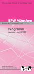 BPW München. Programm. Januar Juni Internationales Netzwerk für berufstätige Frauen. Business and Professional Women