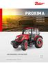 PROXIMA PROXIMA CL PROXIMA GP PROXIMA HS IHR UNIVERSELLER PARTNER. Zetor steht für Traktoren seit 1946.