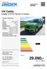 29.090,inkl. 19 % Mwst. VW Caddy Caddy 2.0TDi Family 4-motion. autounger.com. Preis: Unger & Frasch GmbH Neue Straße Kirchheim/Teck