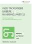 wer produziert unsere nahrungsmittel?