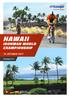 HAWAII IRONMAN WORLD CHAMPIONSHIP 14. OKTOBER eitzinger.ch/2 DEMANDEZ NOTRE PROSPECTUS EN FRANÇAIS.