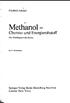 Methanol - Chemie- und Energierohstoff. Springer-Verlag Berlin Heidelberg NewYork London Paris Tokyo. \J Friedrich Asinger. Die Mobilisation der Kohle