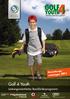 Deutscher Golf Verband. Bewerbungsunterlagen. Golf 4 Youth. Leistungsorientiertes Basisförderprogramm. Hauptsponsoren des DGV MEDICOM