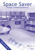 Space Saver. Entdecken Sie die versteckten Vorteile. Montage- und Bedienungsanleitung. Space Saver Mark 4
