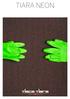 TIARA NEON t e x t i l e p a s s i o n