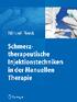 Schmerztherapeutische Injektionstechniken in der Manuellen Therapie