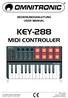 KEY-288 MIDI CONTROLLER BEDIENUNGSANLEITUNG USER MANUAL. Copyright Nachdruck verboten! Reproduction prohibited!