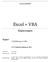 Excel + VBA. Ergänzungen. Kapitel 1 Einführung in VBA Einfache Dialoge in VBA HARALD NAHRSTEDT. Erstellt am Bearbeitet am