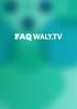 FAQ WALY.TV FAQ WALY.TV 1