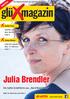 GRATIS! Ihre Kundenzeitschrift von LOTTO Rheinland-Pfalz. Stolze Frau. Stolze Bilanz. Julia Brendler. Mehr im Interview auf Seite 3.