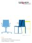 fina Leicht mit vielen Stärken. Komfortabler Stuhl mit filigraner Erscheinung Design: Wolfgang C. R. Mezger universal. office.