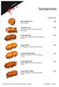Sandwiches. Preise in CHF. Laugenzöpfli Bündnerfleisch 5.90 Bündnerfleisch, Essiggurke, Streichbutter (pflanzlich), Ei, Salat