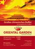 ORIENTAL GARDEN. Großes chinesisches Buffet & mongolisches Grillen. Chinesisches Restaurant. Mongolisches Grillen 14,90 Mittagsbuffet 7,90