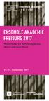 ENSEMBLE AKADEMIE FREIBURG 2O17. Meisterkurse zur Aufführungspraxis älterer und neuer Musik