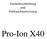 Gerätebeschreibung und Gebrauchsanweisung. Pro-Ion X40