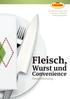 Der führende Fleisch- und Convenience-Hersteller für die Gastronomie. Fleisch, Wurst und. Convenience Gesamtkatalog