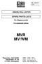 MVR MV/WM EINZELTEIL-LISTEN SPARE-PARTS-LISTS. Für Magnetventile. For solenoid valves RB 08/2011. Regnerbau Calw GmbH Telefon : / 162 0