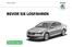 BEVOR SIE LOSFAHREN. ŠKODA Superb