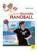 HANDBALL ICH TRAINIERE. Trainiere deine Technik Verbessere Ausdauer, Kraft und Schnelligkeit. Extra: Interview mit Paul Drux VERLAG.