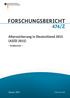 FORSCHUNGSBERICHT 474/Z. Alterssicherung in Deutschland 2015 (ASID 2015) Endbericht. Januar 2017 ISSN