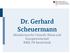Dr. Gerhard Scheuermann Ministerium für Umwelt, Klima und Energiewirtschaft BMK, FK Bautechnik