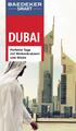 DUBAI. Perfekte Tage mit Wolkenkratzern und Wüste